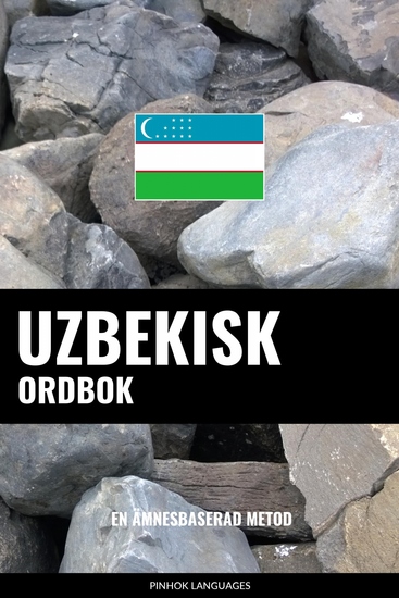 Uzbekisk ordbok - En ämnesbaserad metod - cover