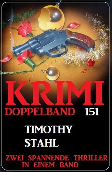 Krimi Doppelband 151 - Zwei Thriller in einem Band! - cover