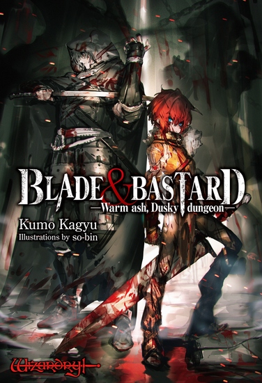 BLADE & BASTARD: Warm Ash Dusky dungeon Volume 1 - cover