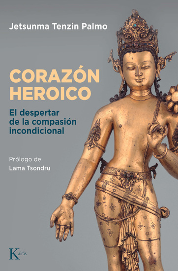 Corazón heroico - El despertar de la compasión incondicional - cover