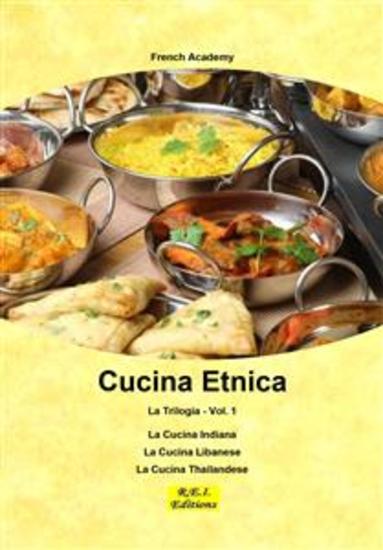 Cucina Etnica - La Trilogia - Vol 1 - cover