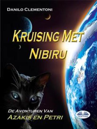 Kruising Met Nibiru - De Avonturen Van Azakis En Petri - cover