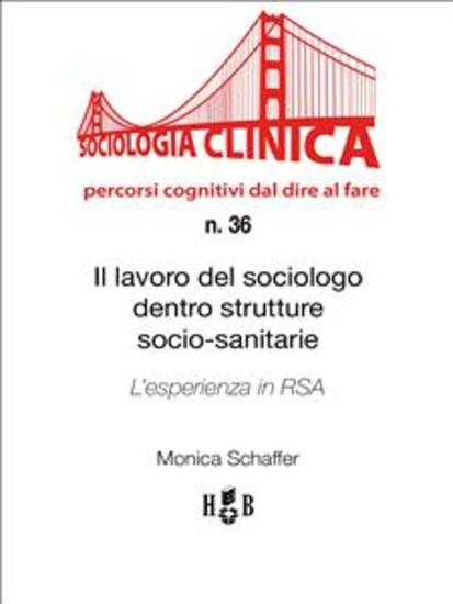 Il lavoro del sociologo dentro strutture socio-sanitarie - L'esperienza in RSA - cover