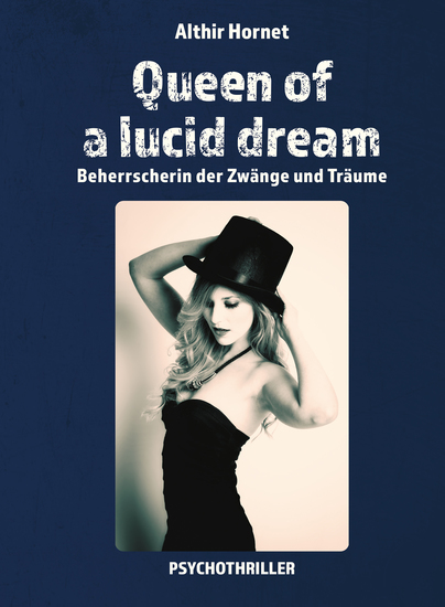Queen of a lucid dream - Beherrscherin der Zwänge und Träume - cover