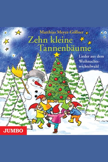 Zehn kleine Tannenbäume - Lieder aus dem Weihnachtswichtelwald - cover