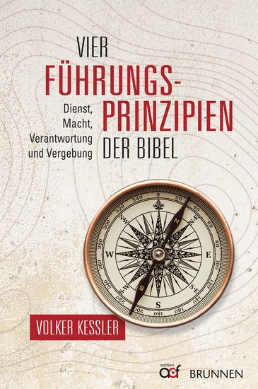 Vier Führungsprinzipien der Bibel - Dienst Macht Verantwortung und Vergebung - cover