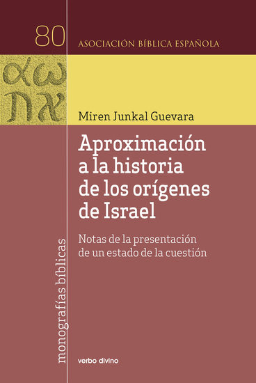 Aproximación a la historia de los orígenes de Israel - Notas de la presentación de un estado de la cuestión - cover