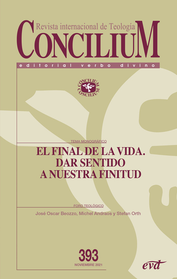El final de la vida Dar sentido a nuestra finitud - Concilium 393 - cover