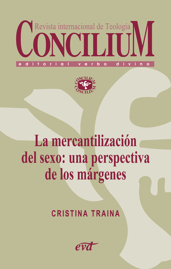 La mercantilización del sexo: una perspectiva de los márgenes Concilium 357 (2014) - Concilium 357 Artículo 4 EPUB - cover