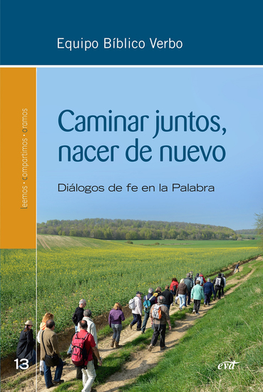 Caminar juntos nacer de nuevo - Encuentros bíblicos desde la fe en la Palabra - cover