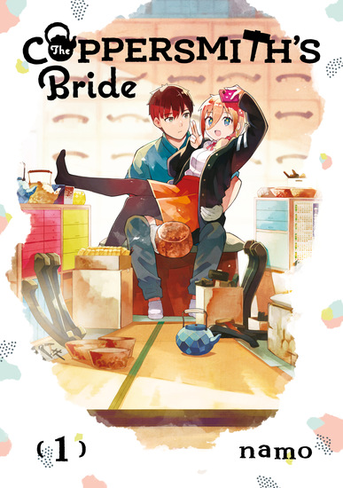 The Coppersmith's Bride: Volume 1 - cover