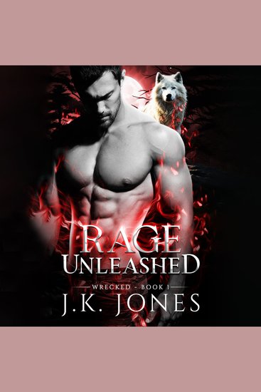 Rage Unleashed: Wrecked - A Dark MM Romance - cover