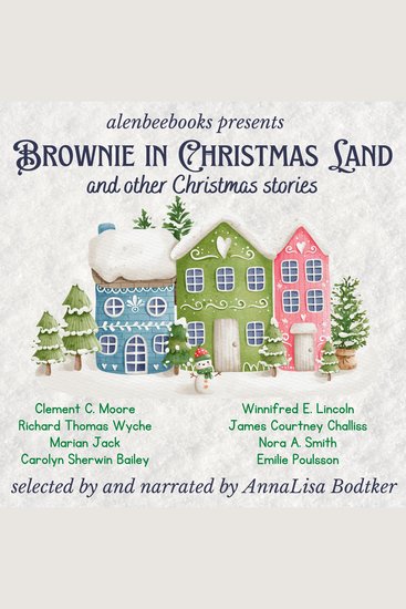 Brownie in Christmas Land and other Christmas stories - cover