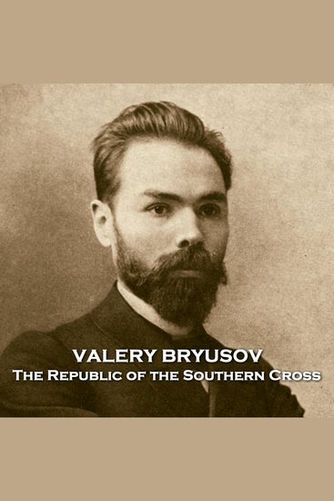 The Republic of the Southern Cross - One of the earliest dystopian stories written in 1903 this one of Russian origin about a disease causing madness - cover
