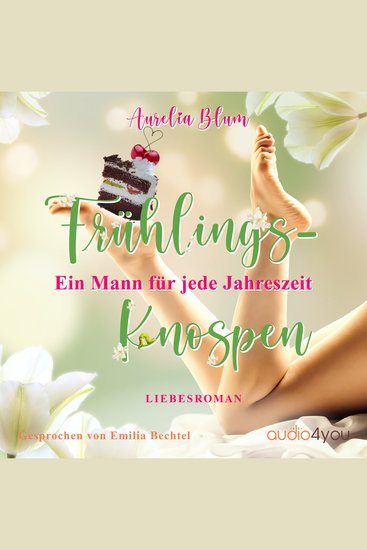 Ein Mann für jede Jahreszeit - Frühlingsknospen - cover