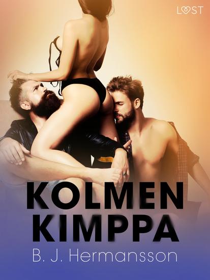 Kolmen kimppa - eroottinen novelli - cover