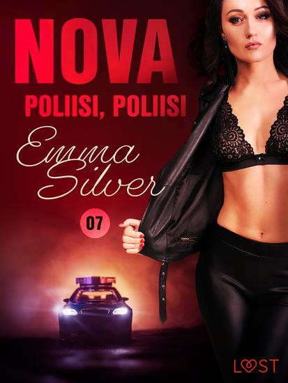 Nova 7: Poliisi poliisi – eroottinen novelli - cover