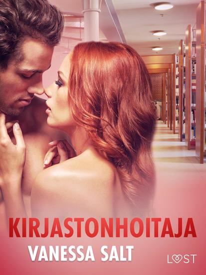 Kirjastonhoitaja – eroottinen novelli - cover