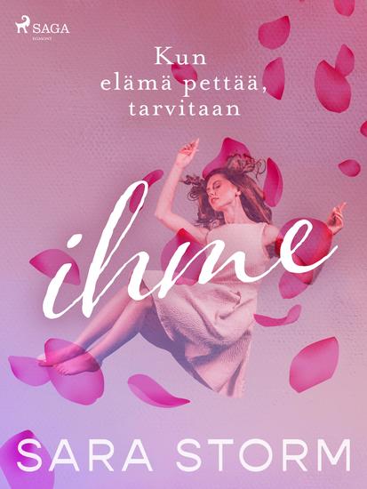 Kun elämä pettää tarvitaan ihme - cover