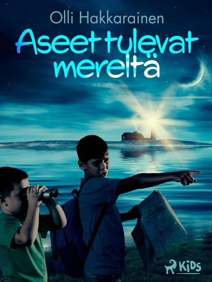 Aseet tulevat mereltä - cover