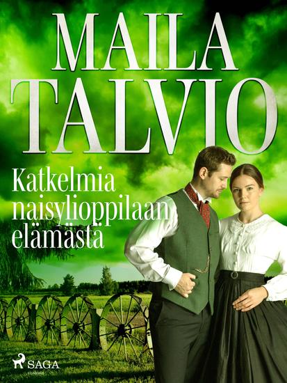 Katkelmia naisylioppilaan elämästä - cover