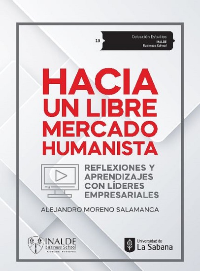 Hacia un mercado humanista - Reflexiones y aprendizajes con líderes empresariales - cover