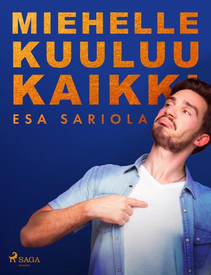 Miehelle kuuluu kaikki - cover