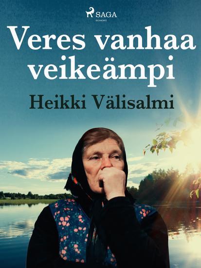 Veres vanhaa veikeämpi - cover