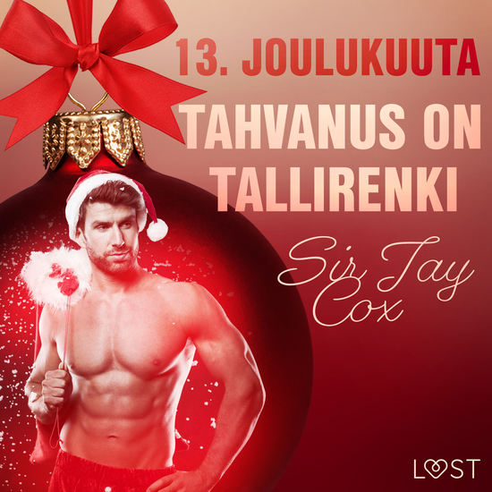 13 joulukuuta: Tahvanus on tallirenki – eroottinen joulukalenteri - cover
