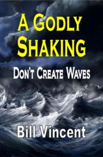 A Godly Shaking - Don’t Create Waves - cover