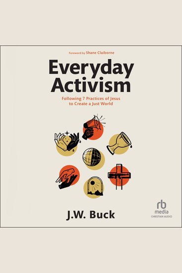 Everyday Activism - Following 7 Practices of Jesus to Create a Just World - cover