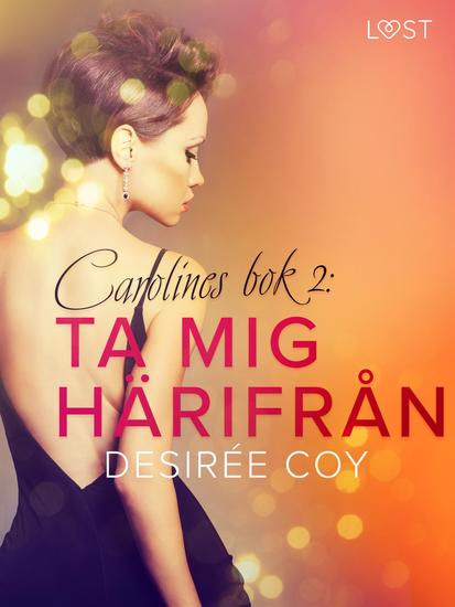 Ta mig härifrån - Carolines bok 2 - cover