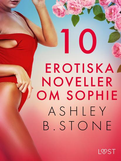 10 erotiska noveller om Sophie - cover