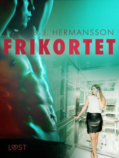 Frikortet - erotisk novell - cover