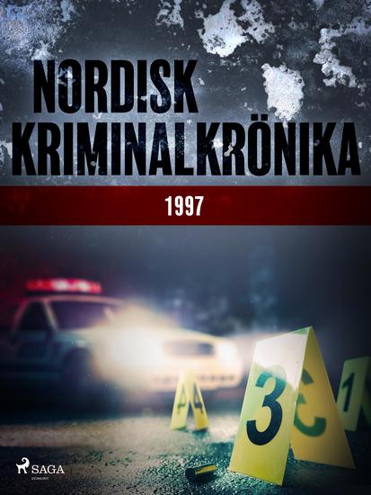 Nordisk kriminalkrönika 1997 - cover