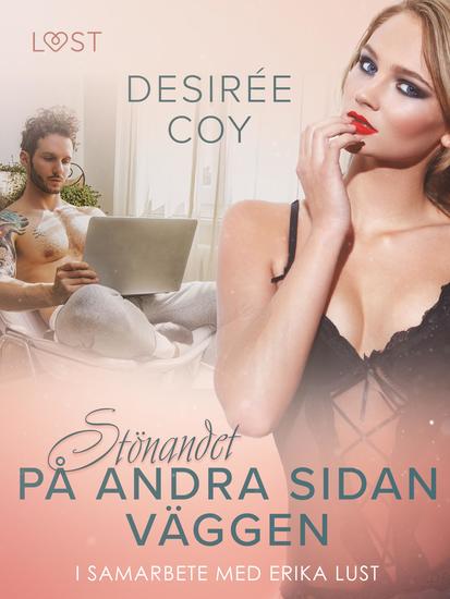 Stönandet på andra sidan väggen - erotisk novell - cover