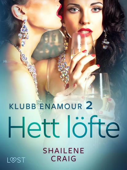 Klubb Enamour 2: Hett löfte - erotisk novell - cover