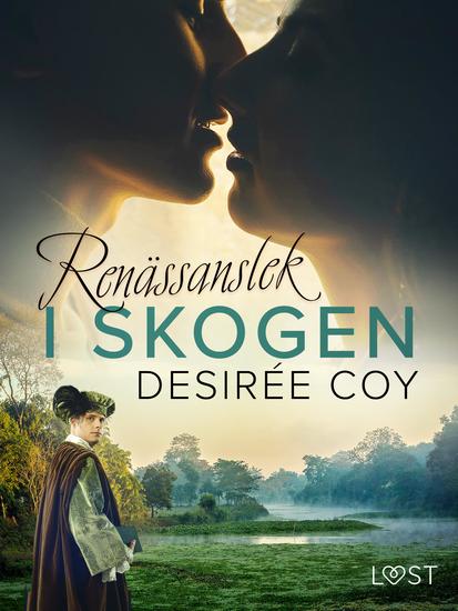 Renässanslek i skogen - historisk erotik - cover