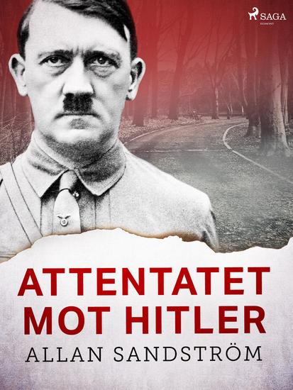 Attentatet mot Hitler - cover