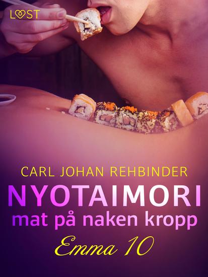 Emma 10: Nyotaimori – mat på naken kropp - cover