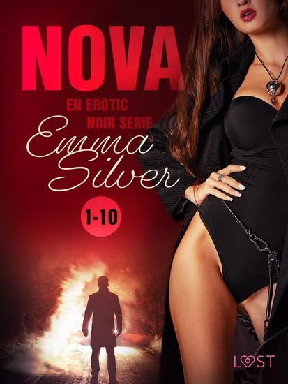 Nova 1-10: En Erotic Noir serie - cover