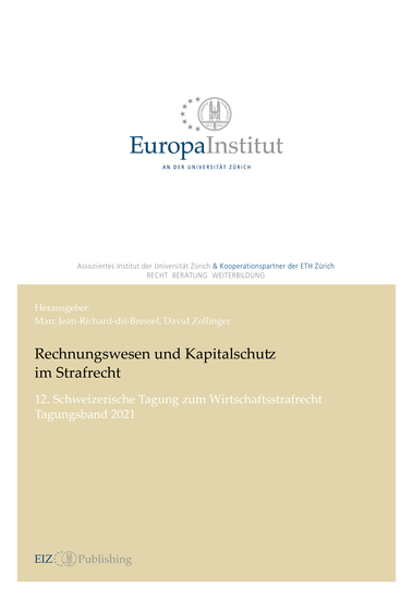 Rechnungswesen und Kapitalschutz im Strafrecht - 12 Schweizerische Tagung zum Wirtschaftsstrafrecht - Tagungsband 2021 - cover