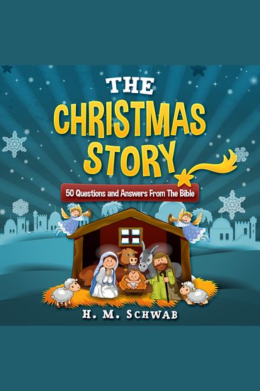 Christmas Story The: 50 Questions and Answers from the Bible - cover