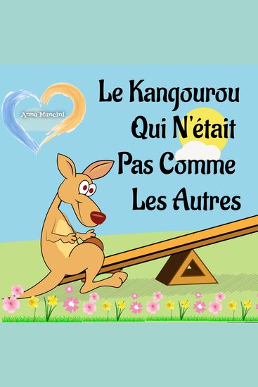 Le Kangourou Qui N'était Pas Comme Les Autres - cover