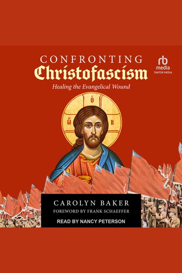 Confronting Christofascism - Healing the Evangelical Wound - cover