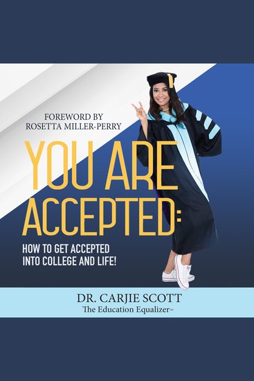 You are Accepted - How to Get Accepted into College and Life - cover