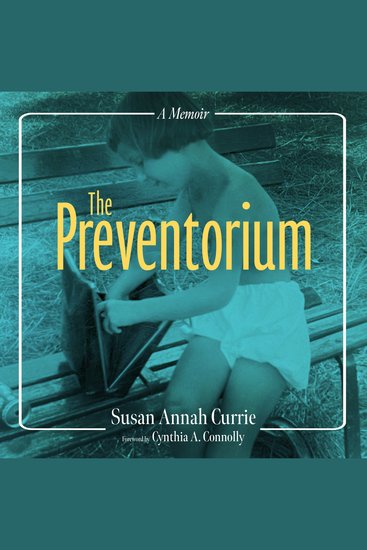 The Preventorium - A Memoir - cover