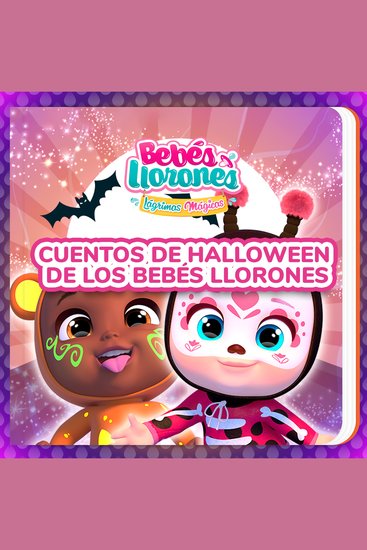 Cuentos de Halloween de los Bebés Llorones (en Castellano) - cover