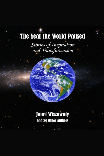 The Year the World Paused - Stories of Inspiration and Transformation - cover