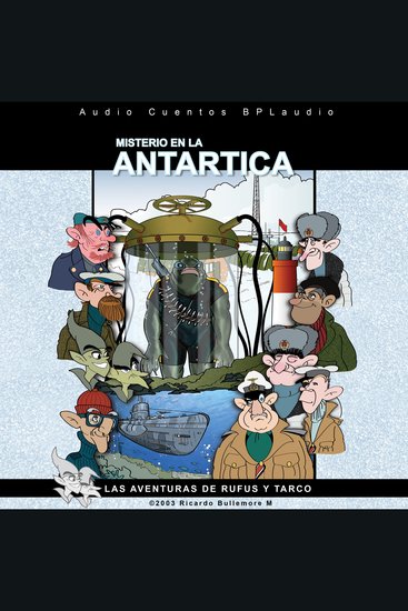 LAS AVENTURAS DE RUFUS Y TARCO Vol5 - Misterio en la Antartica - cover